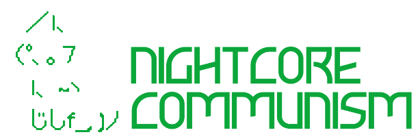 NIGHTCORE COMMUNISM